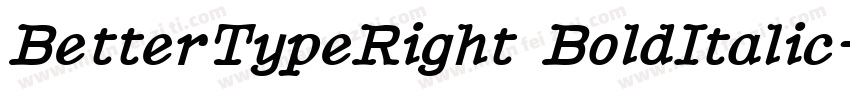 BetterTypeRight BoldItalic字体转换